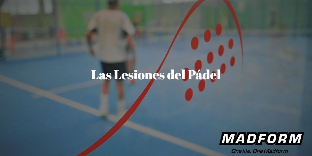 Las Lesiones del Pádel